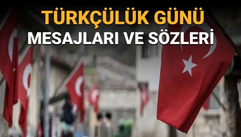3 Mayıs Türkçülük Günü: Neden Bu Özel Tarih Kutlanıyor?