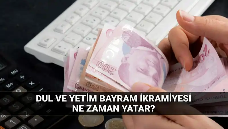 2025 Kurban Bayramı İkramiyeleri: Dul ve Yetim Maaşı Alanlar Ne Kadar Alacak?