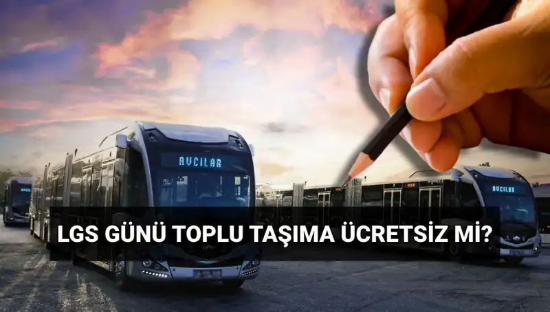 15 Haziran'da Türkiye'nin Büyük Şehirlerinde Toplu Taşıma Ücretsiz Mi?